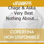Chage & Aska - Very Best Nothing About C&A cd