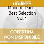Mauriat, Paul - Best Selection Vol.1 cd