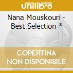 Nana Mouskouri - Best Selection * cd