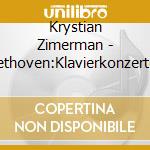 Krystian Zimerman - Beethoven:Klavierkonzerte No.5 cd