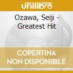 Ozawa, Seiji - Greatest Hit cd