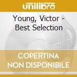 Young, Victor - Best Selection cd musicale di Young, Victor