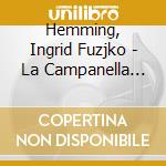 Hemming, Ingrid Fuzjko - La Campanella The Best Of Jko Hemming cd
