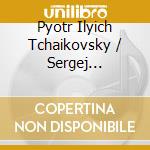 Pyotr Ilyich Tchaikovsky / Sergej Rachmaninov - Piano Concertos cd