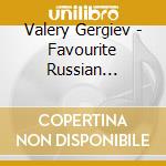Valery Gergiev - Favourite Russian Orchestral Works cd
