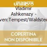 Vladimir Ashkenazy - Beethoven:Tempest/Waldstein/Les Adieux cd