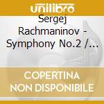 Sergej Rachmaninov - Symphony No.2 / Isle Of The Dead cd