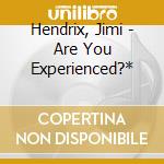 Hendrix, Jimi - Are You Experienced?* cd
