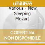 Various - New Sleeping Mozart cd