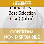 Carpenters - Best Selection (Jpn) (Shm) cd