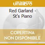 Red Garland - St's Piano cd musicale