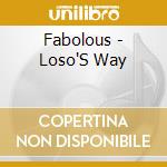 Fabolous - Loso'S Way cd