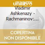 Vladimir Ashkenazy - Rachmaninov: Preludes cd