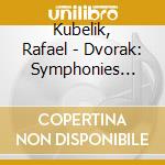 Kubelik, Rafael - Dvorak: Symphonies No.8 & No.9 'From He New World' cd