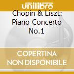 Chopin & Liszt: Piano Concerto No.1 cd musicale di Argerich, Martha