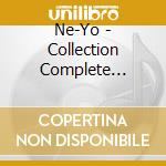 Ne-Yo - Collection Complete Editionon- cd