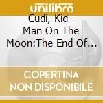 Cudi, Kid - Man On The Moon:The End Of Day cd