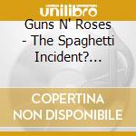 Guns N' Roses - The Spaghetti Incident? (Shm-Cd)