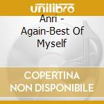 Anri - Again-Best Of Myself cd