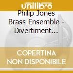 Philip Jones Brass Ensemble - Divertiment (Jpn) cd