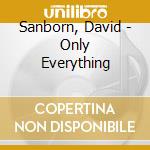 Sanborn, David - Only Everything cd