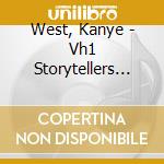 West, Kanye - Vh1 Storytellers (2 Cd) cd