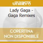 Lady Gaga - Gaga Remixes cd