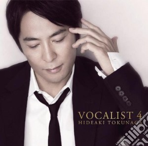 Hideaki Tokunaga - Vocalist 4 cd musicale di Tokunaga, Hideaki