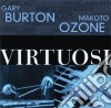 Gary Burton & Makoto Ozone - Virtuosi cd