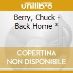 Berry, Chuck - Back Home * cd
