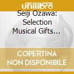 Seiji Ozawa: Selection Musical Gifts For Kids cd
