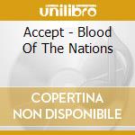 Accept - Blood Of The Nations cd