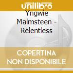 Yngwie Malmsteen - Relentless cd