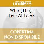Who (The) - Live At Leeds cd