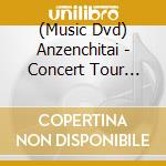 (Music Dvd) Anzenchitai - Concert Tour 2010 - Starts & Hits  (2Dvd / Ntsc 0) cd