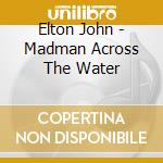 Elton John - Madman Across The Water cd
