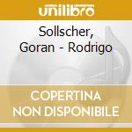 Sollscher, Goran - Rodrigo cd