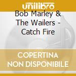 Bob Marley & The Wailers - Catch Fire cd