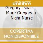 Gregory Isaacs - More Gregory + Night Nurse cd