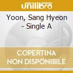 Yoon, Sang Hyeon - Single A cd