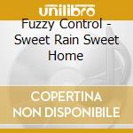 Fuzzy Control - Sweet Rain Sweet Home