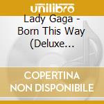 Lady Gaga - Born This Way (Deluxe Edition) cd