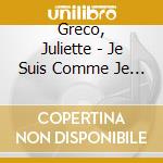 Greco, Juliette - Je Suis Comme Je Suis (2 Cd) cd