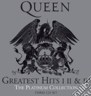 Queen - Greatest Hits I, II & III - The Platinum Collection (3 Cd) cd musicale di Queen
