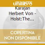 Karajan Herbert Von - Holst:The Planets cd