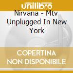 Nirvana - Mtv Unplugged In New York cd