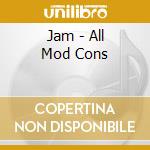 Jam - All Mod Cons cd