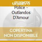 Police - Outlandos D'Amour cd