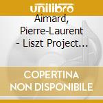 Aimard, Pierre-Laurent - Liszt Project (2 Cd) cd