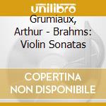 Grumiaux, Arthur - Brahms: Violin Sonatas cd